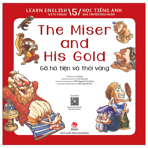 Learn English With Fables 5 - Học Tiếng Anh Qua Truyện Ngụ Ngôn - Tập 5: The Miser And His Gold - Gã Hà Tiện Và Thỏi Vàng PDF