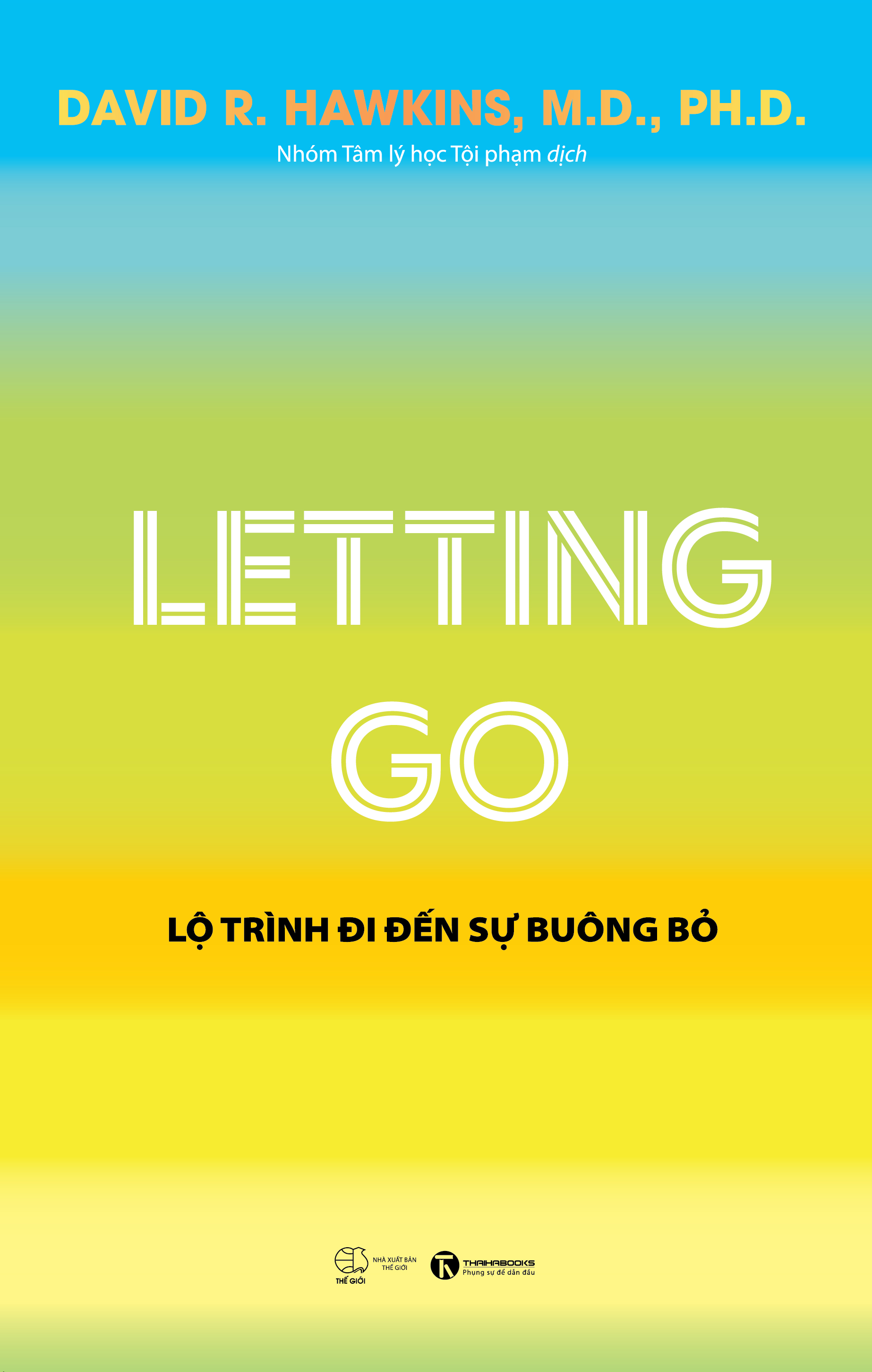 Letting Go - Lộ Trình Đi Đến Sự Buông Bỏ PDF