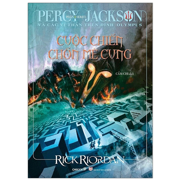 Percy Jackson Và Các Vị Thần Trên Đỉnh Olympus - Phần 4: Cuộc Chiến Chốn Mê Cung PDF