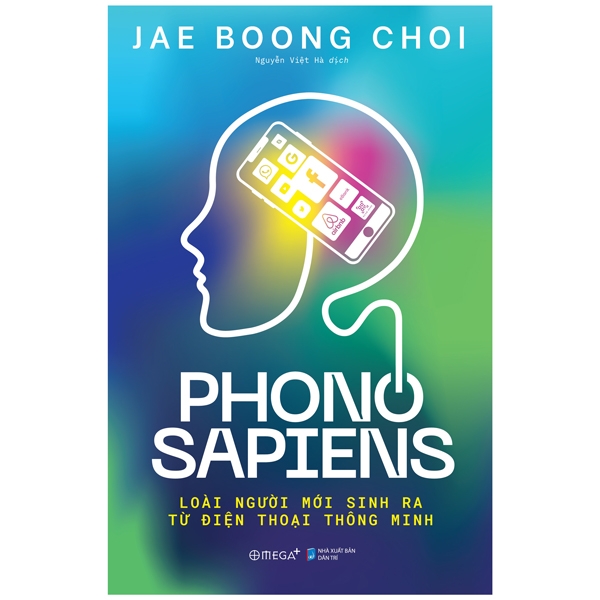 Phono Sapiens - Loài Người Mới Sinh Ra Từ Điện Thoại Thông Minh PDF