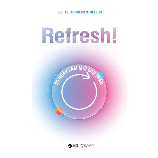 Refresh! 20 Ngày Làm Mới Bản Thân PDF