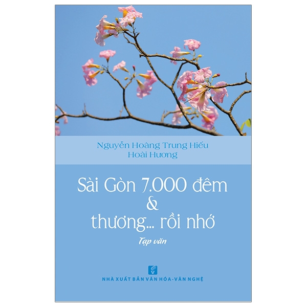 Sài Gòn 7000 Đêm Và Thương... Rồi Nhớ PDF