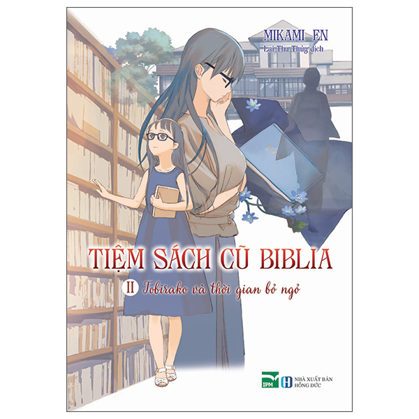 Tiệm Sách Cũ Biblia II - Tobirako Và Thời Gian Bỏ Ngỏ PDF