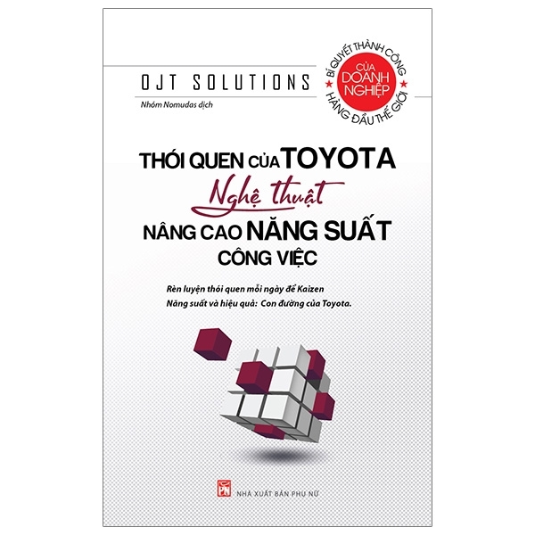 Thói Quen Của Toyota - Nghệ Thuật Nâng Cao Năng Suất Công Việc PDF