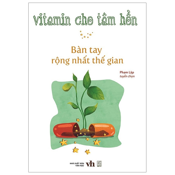 Vitamin Cho Tâm Hồn - Bàn Tay Rộng Nhất Thế Gian PDF